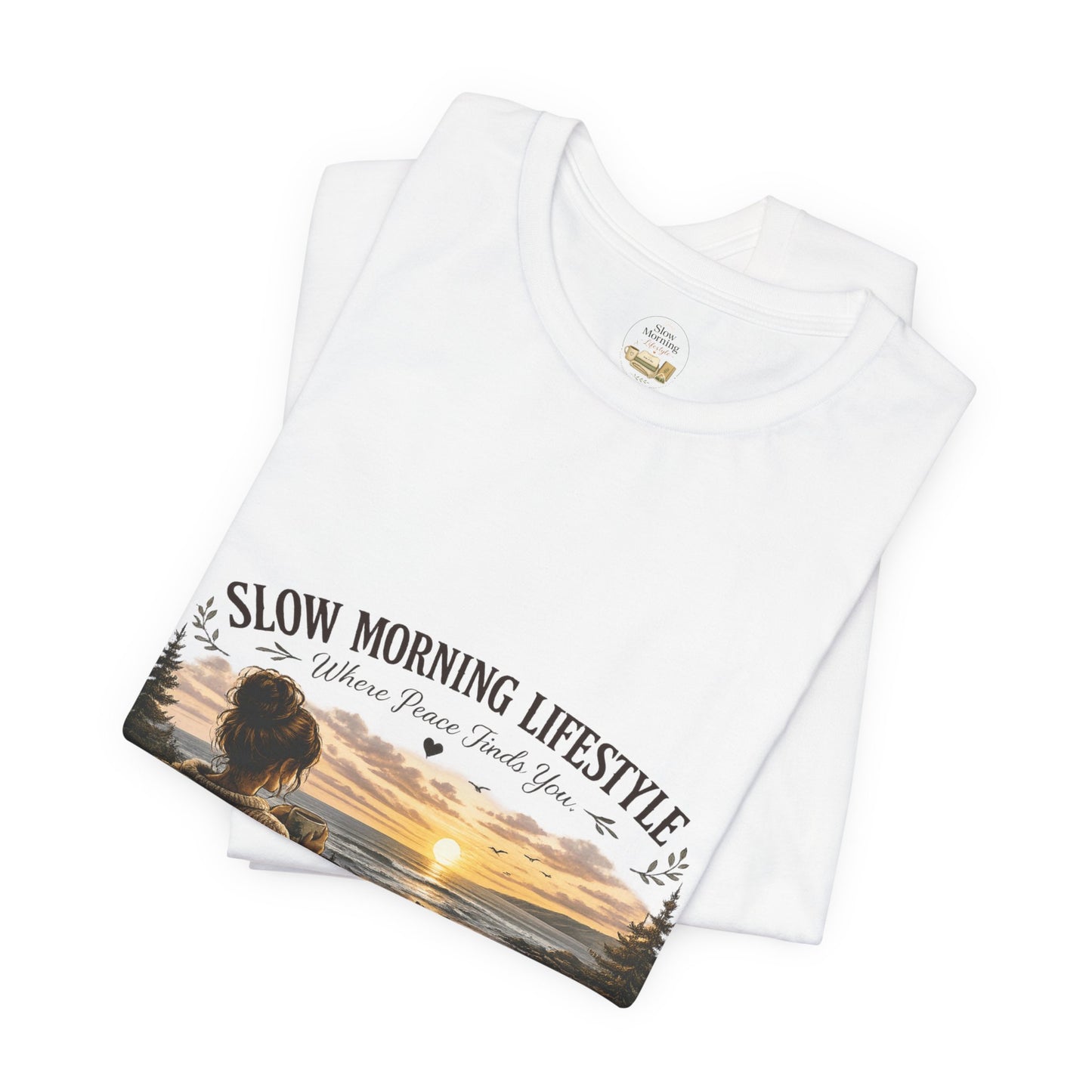Slow Morning Lifestyle T-Shirt | Coffee Lover Nature T-Shirt | Where Peace Finds You Graphic Tee | Coastal Sunrise & Deer Design